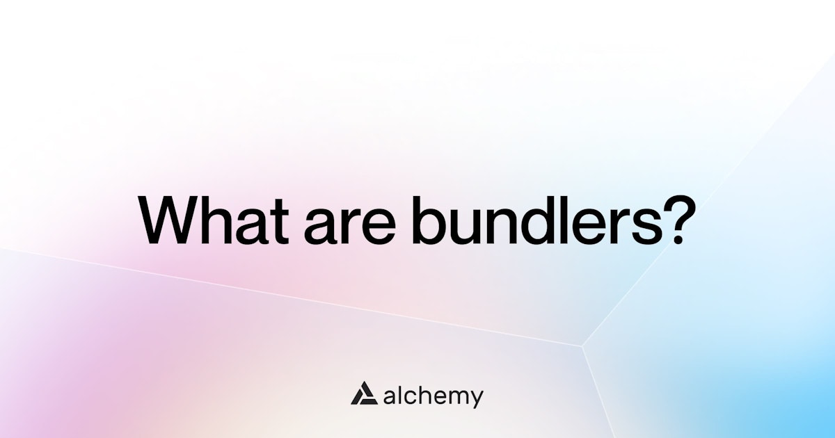 Intro to Account Abstraction What is a Bundler?