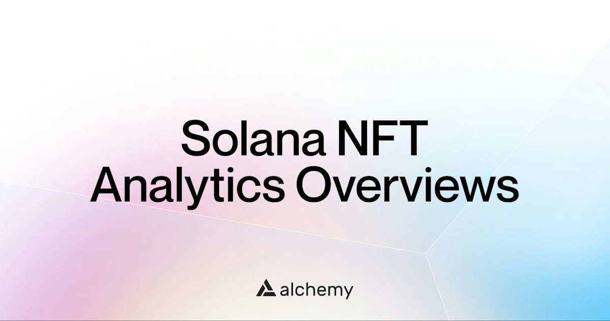 The 11 Best Solana NFT Analytics Tools (2024)