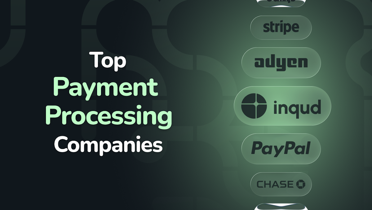 Payment Processing Companies in 2026 | Overview & Comparison