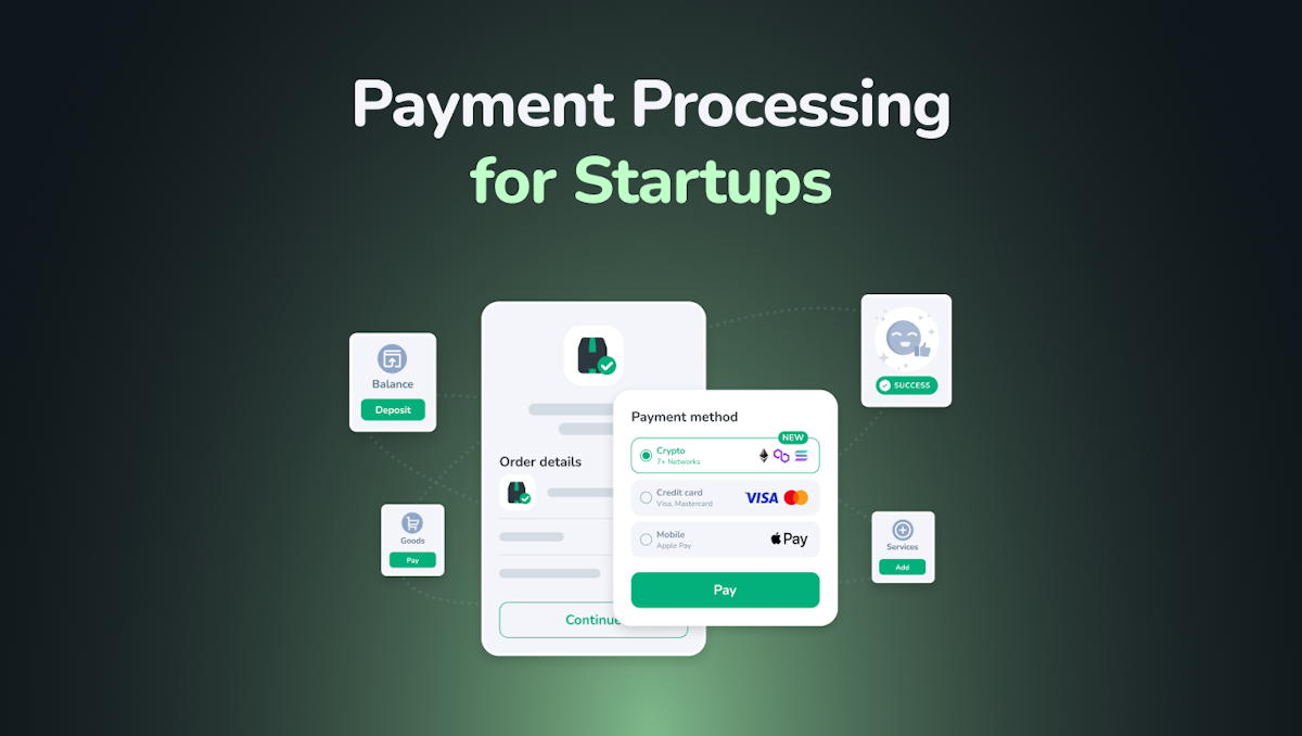 Payment Processing for Startups: How to Choose the Right Solution