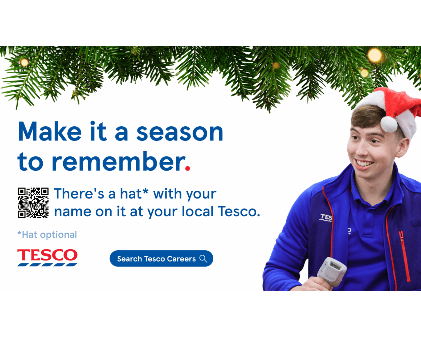 Tesco seasonal jobs advert featuring a Tesco colleague wearing a Santa hat. The headline reads "Make it a season to remember." with the copy "There's a hat with your name on it at your local Tesco."* and *"Hat optional." Includes a QR code to Tesco Careers.