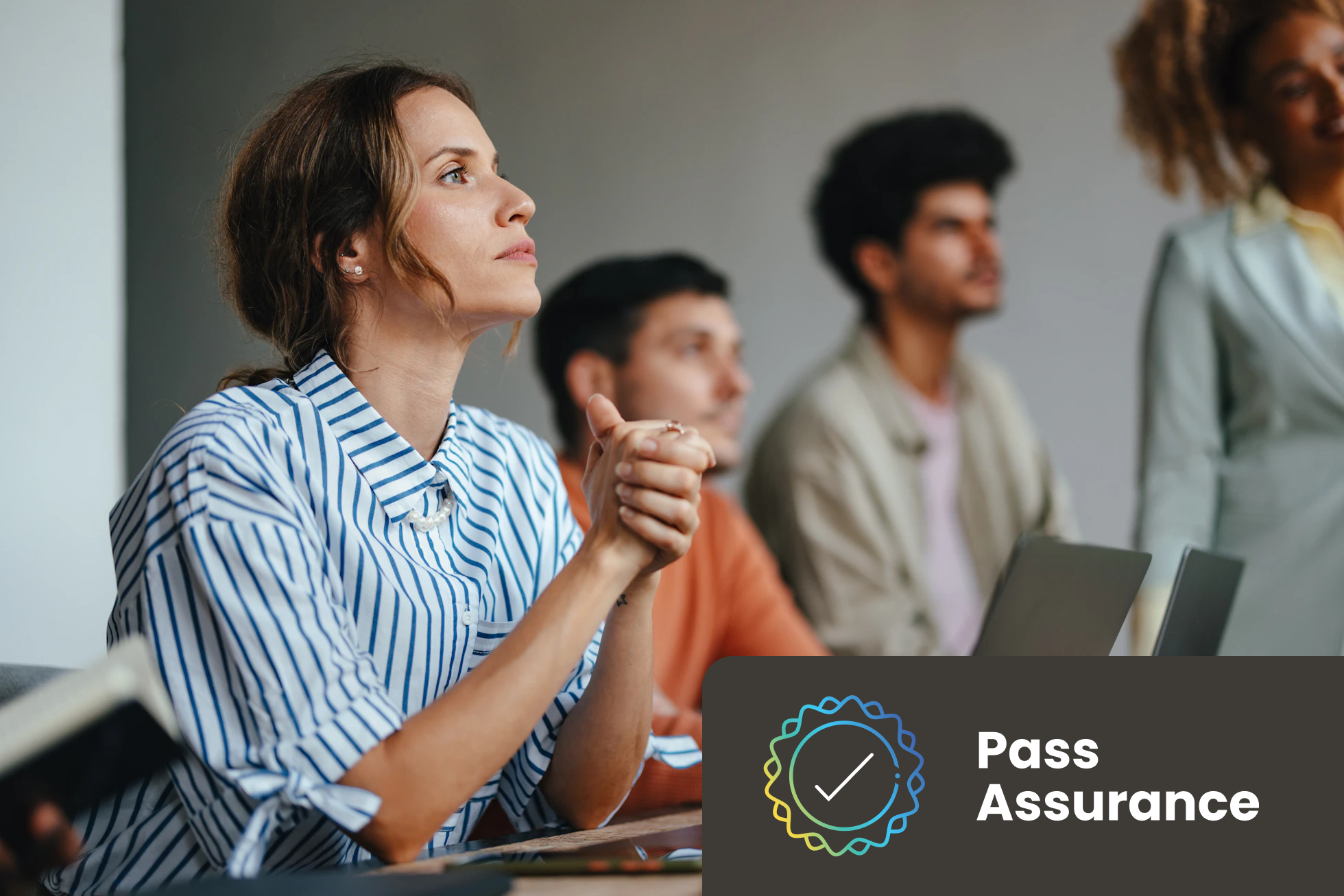 Team collaboration with Pass Assurance badge