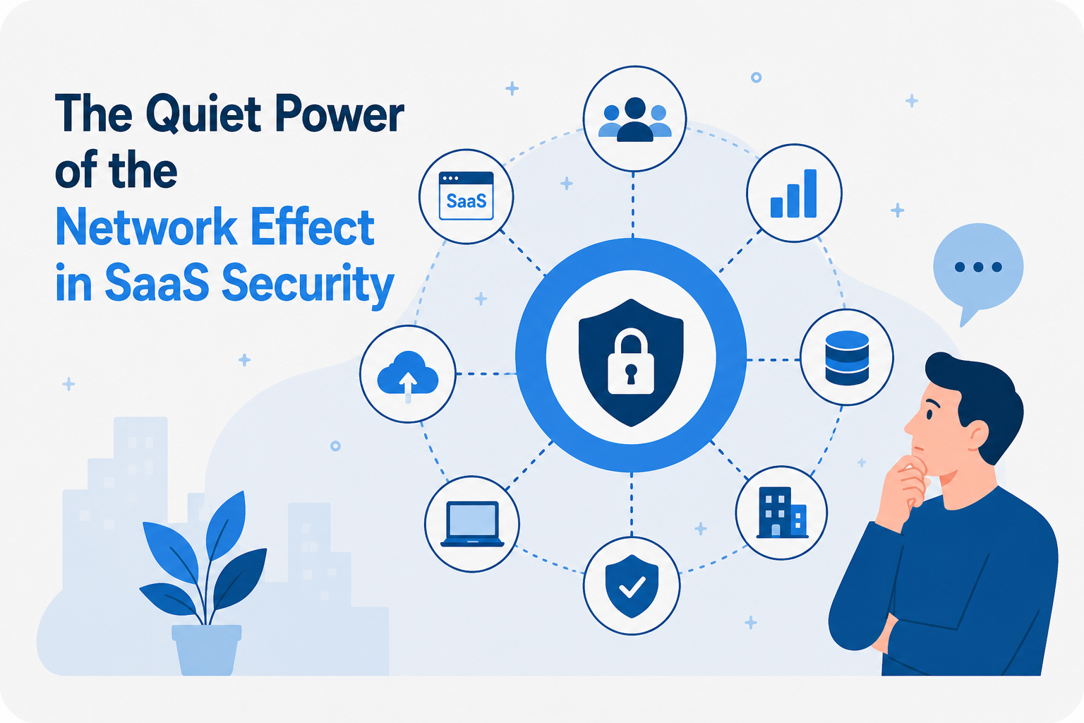 The Quiet Power of the Network Effect in SaaS Security