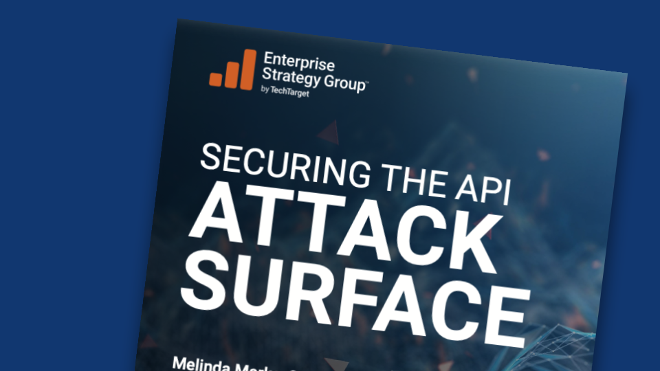 Securing the API Attack Surface research report and customer survey by Enterprise Strategy (ESG) analyst firm