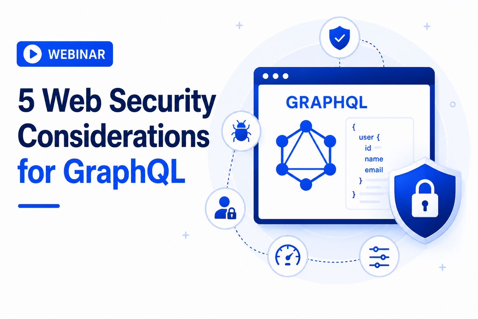 5 GraphQL Security Best Practices