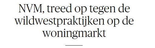 Trouw: NVM, act against the wild west practices in the housing market