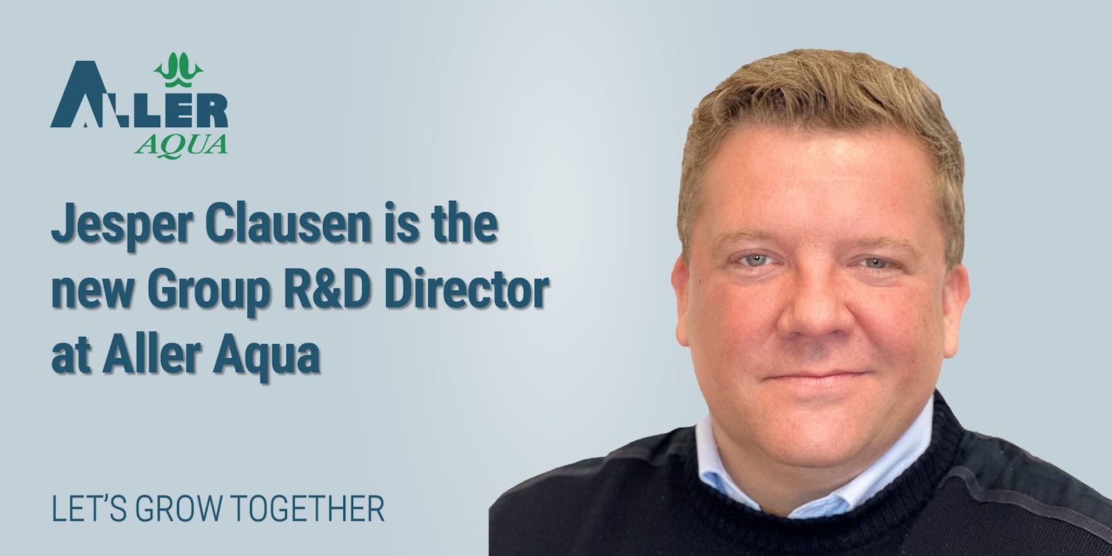Jesper Clausen is the new Group R&D Director at Aller Aqua