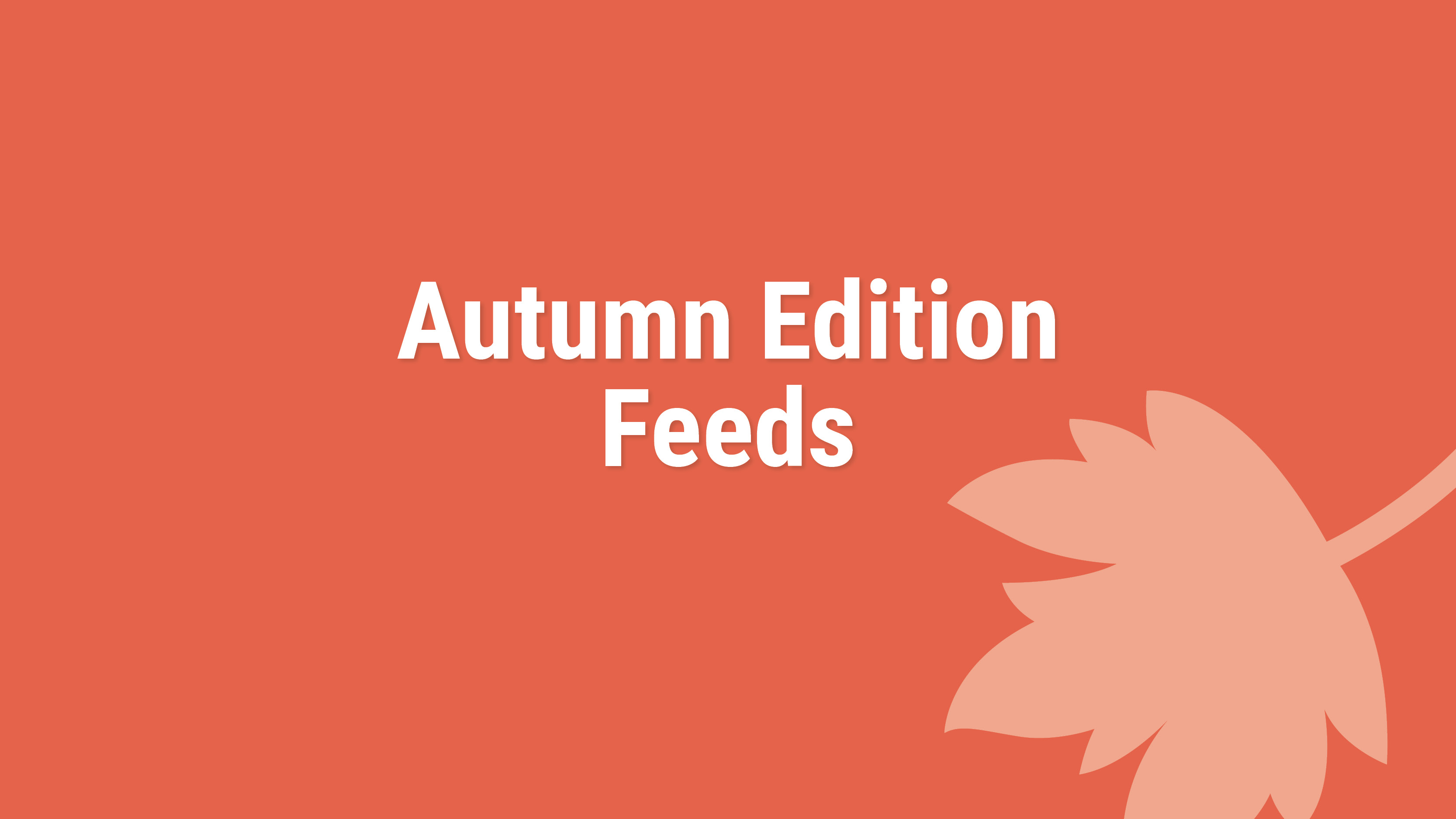 Aller Aqua Autumn Edition Feeds are part of our Temperature Adapted Feeds concept.