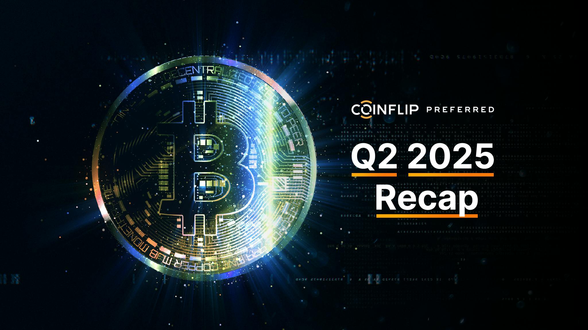 CoinFlip Preferred explains the economics of Q2 2025