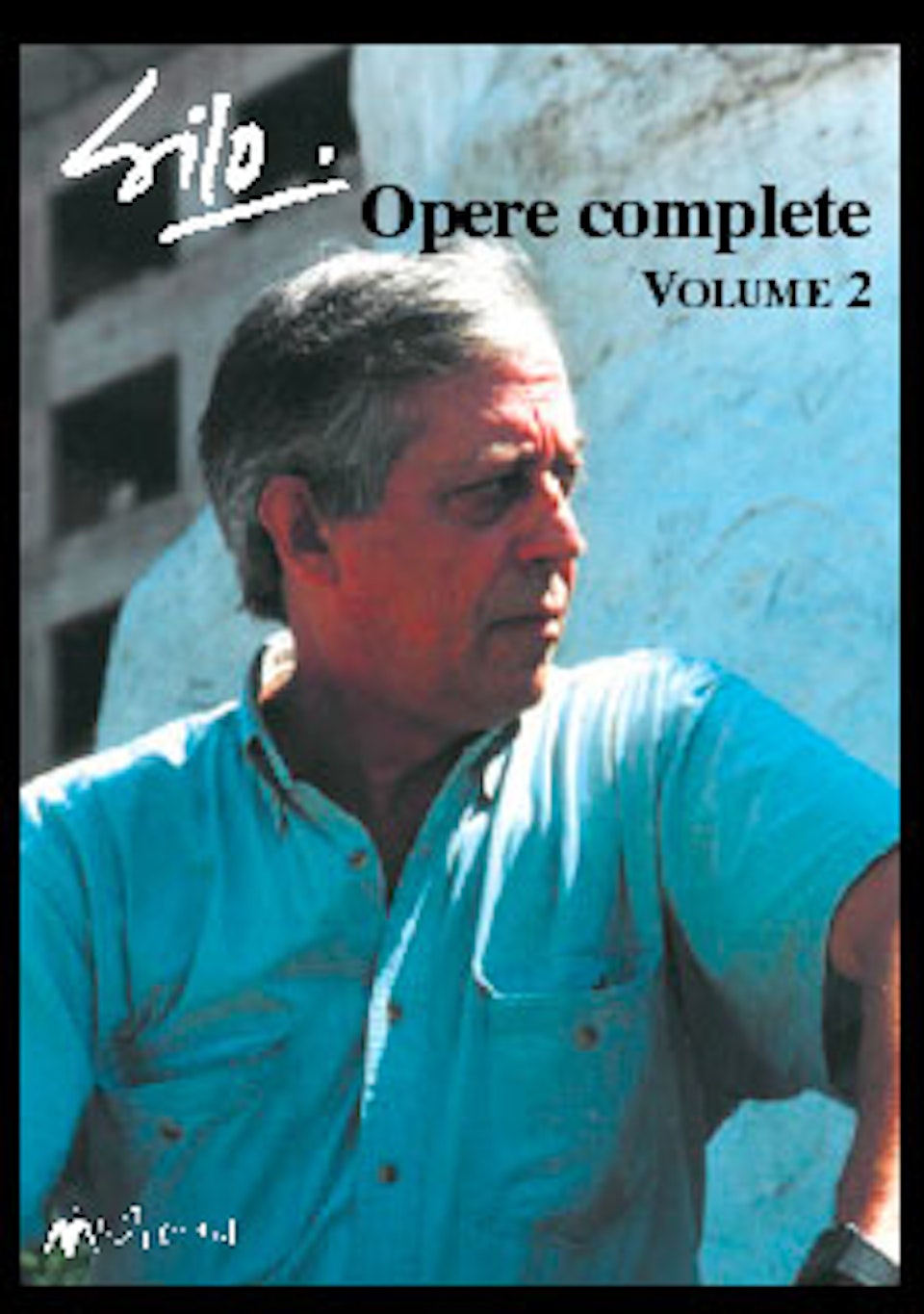 Opere Complete Volume II