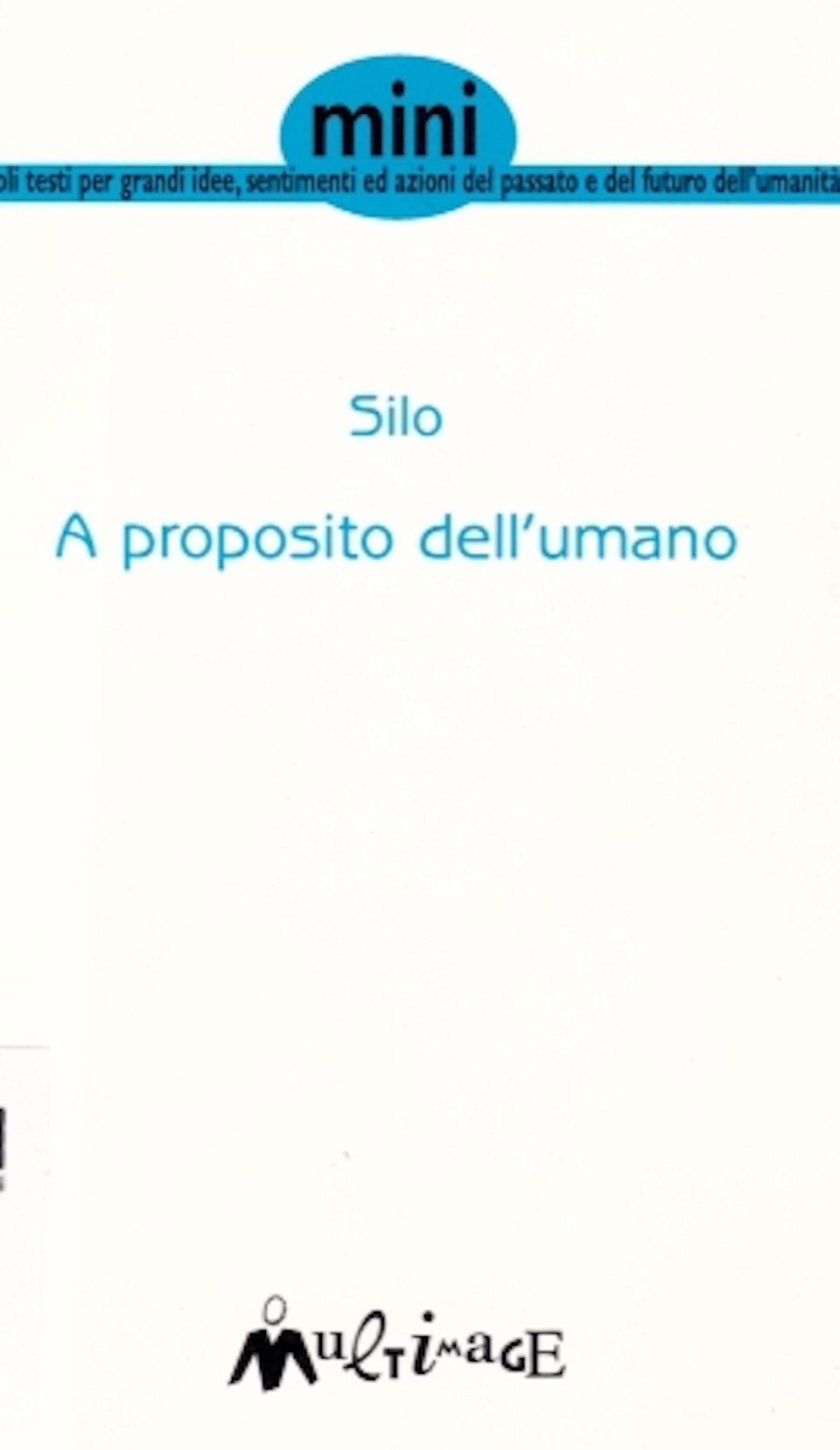 A proposito dell'umano