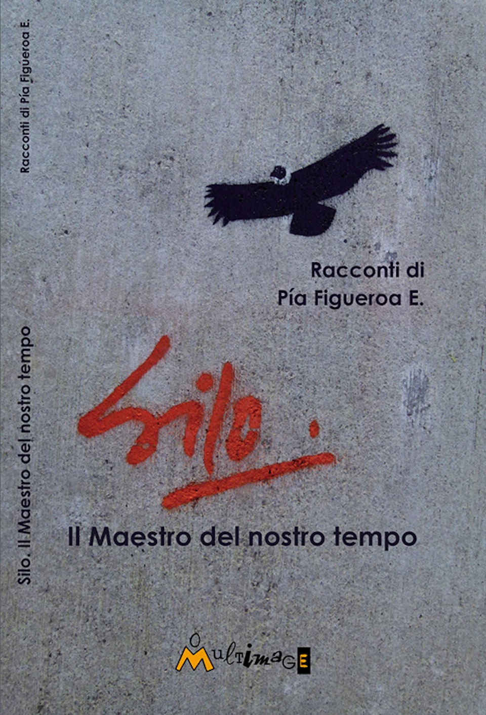 Silo. Il Maestro del nostro tempo