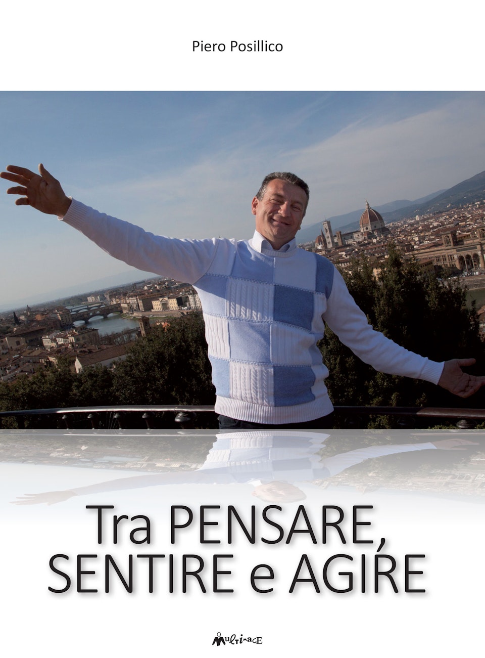 Tra pensare, sentire e agire