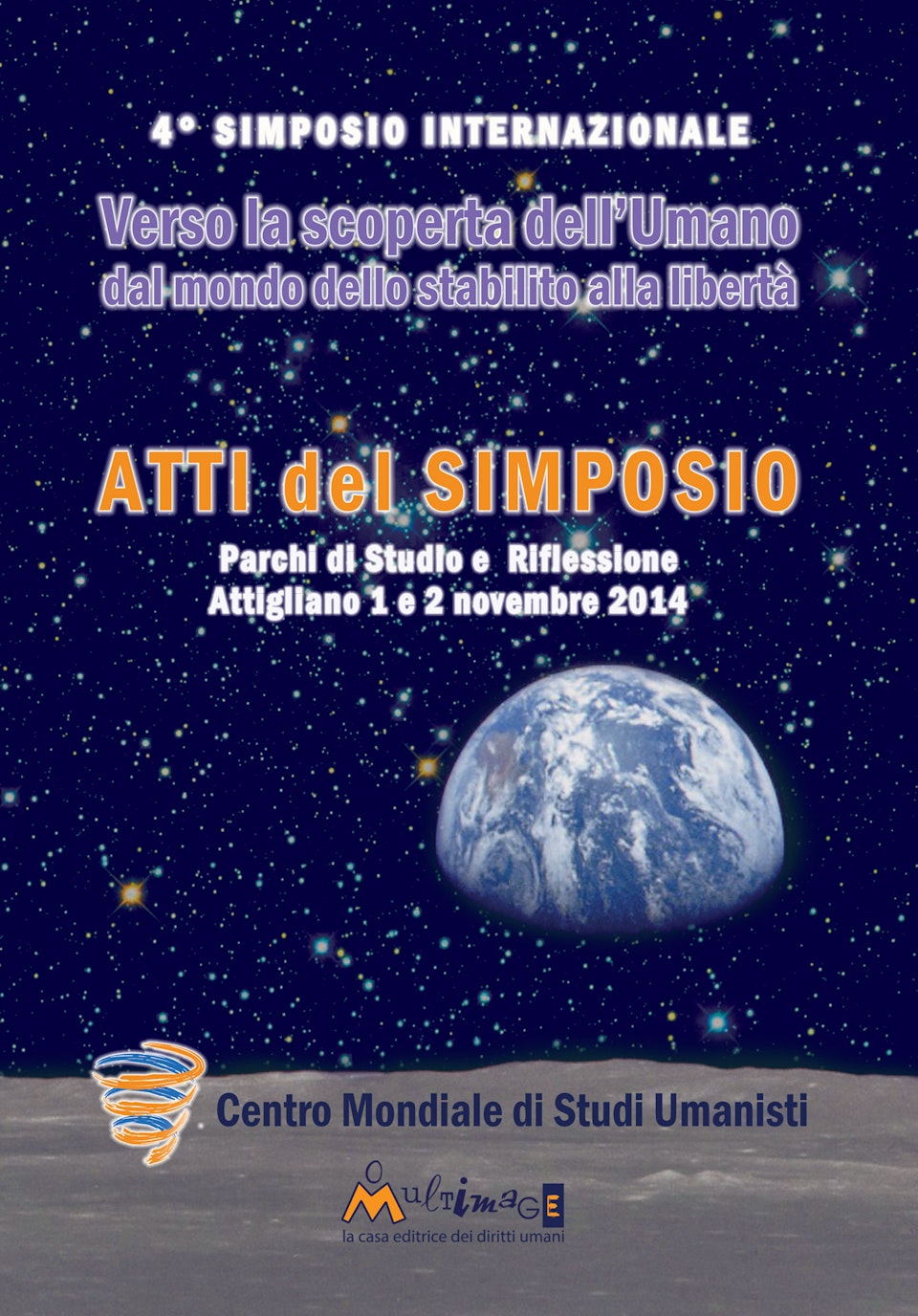 Verso la scoperta dell’Umano: dal mondo dello stabilito alla libertà