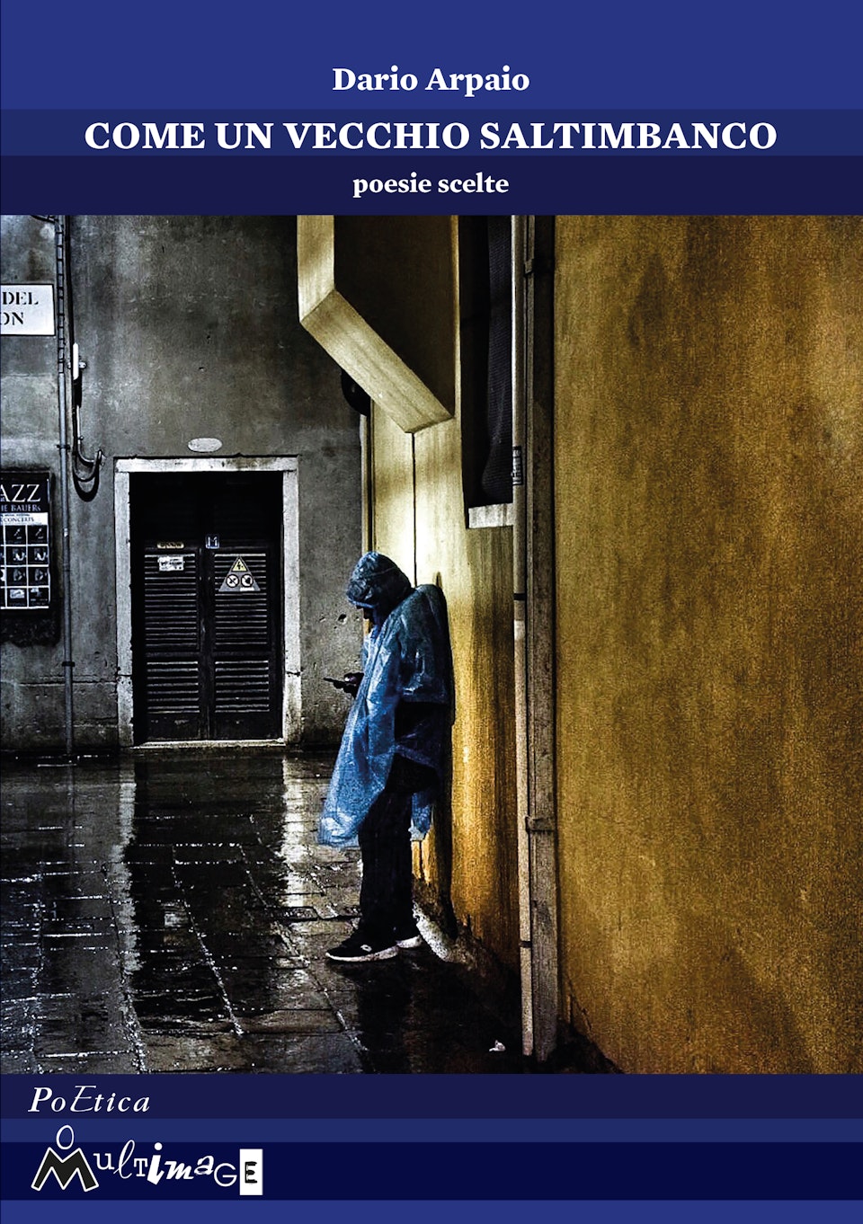 Come un vecchio saltimbanco
