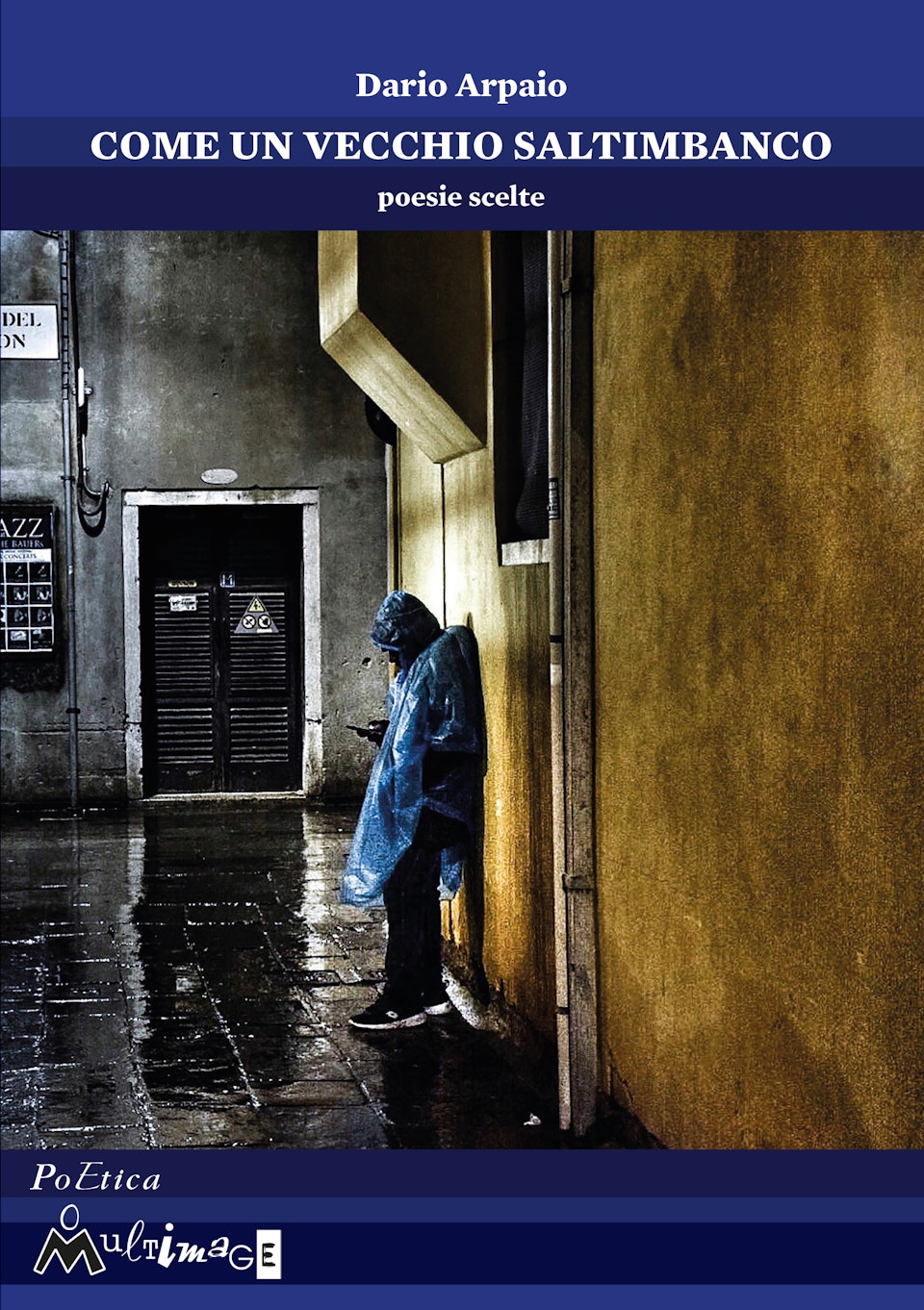 Come un vecchio saltimbanco