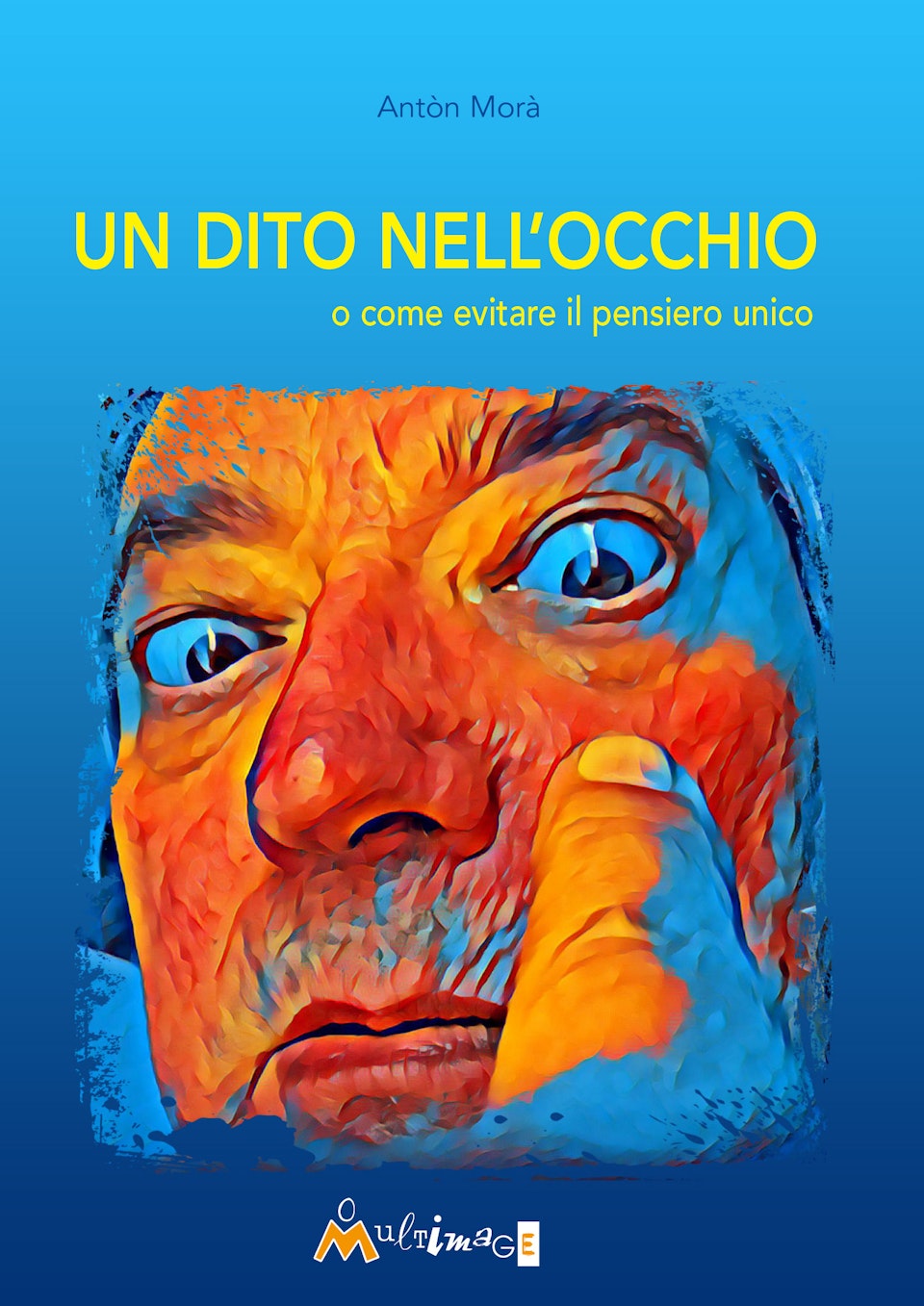 Un dito nell’occhio