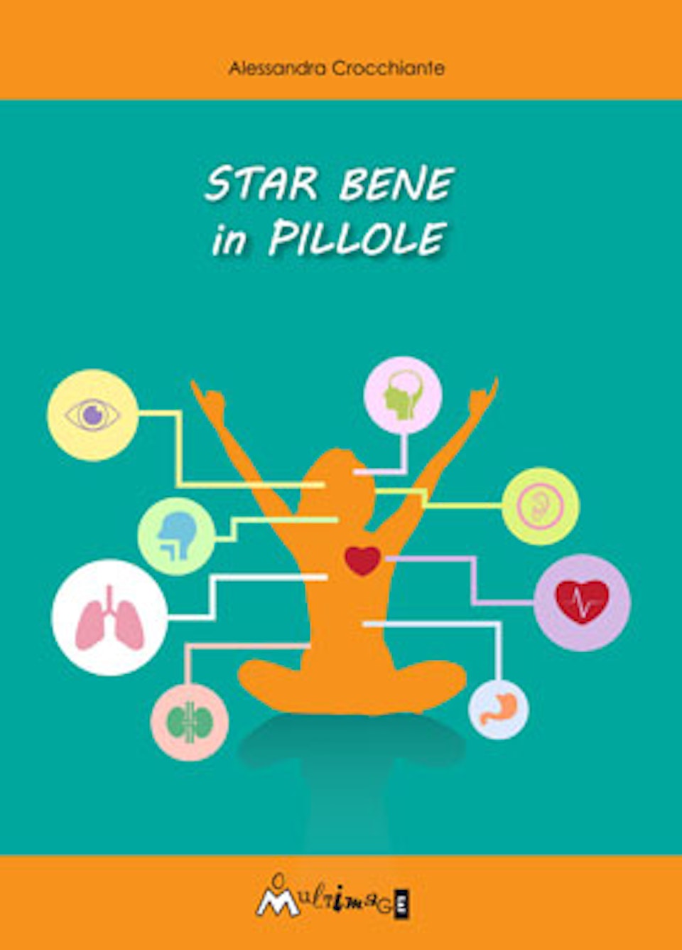 Star bene in pillole