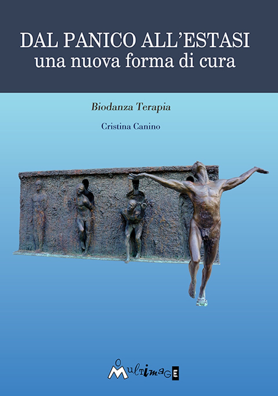 Dal Panico all’Estasi,  una nuova forma di cura