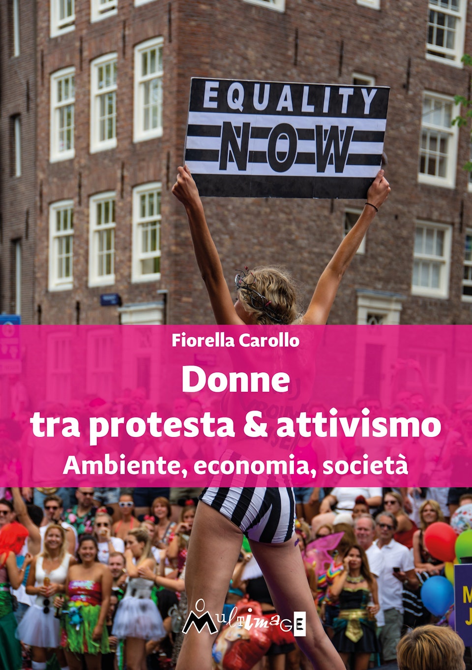 Donne tra protesta & attivismo