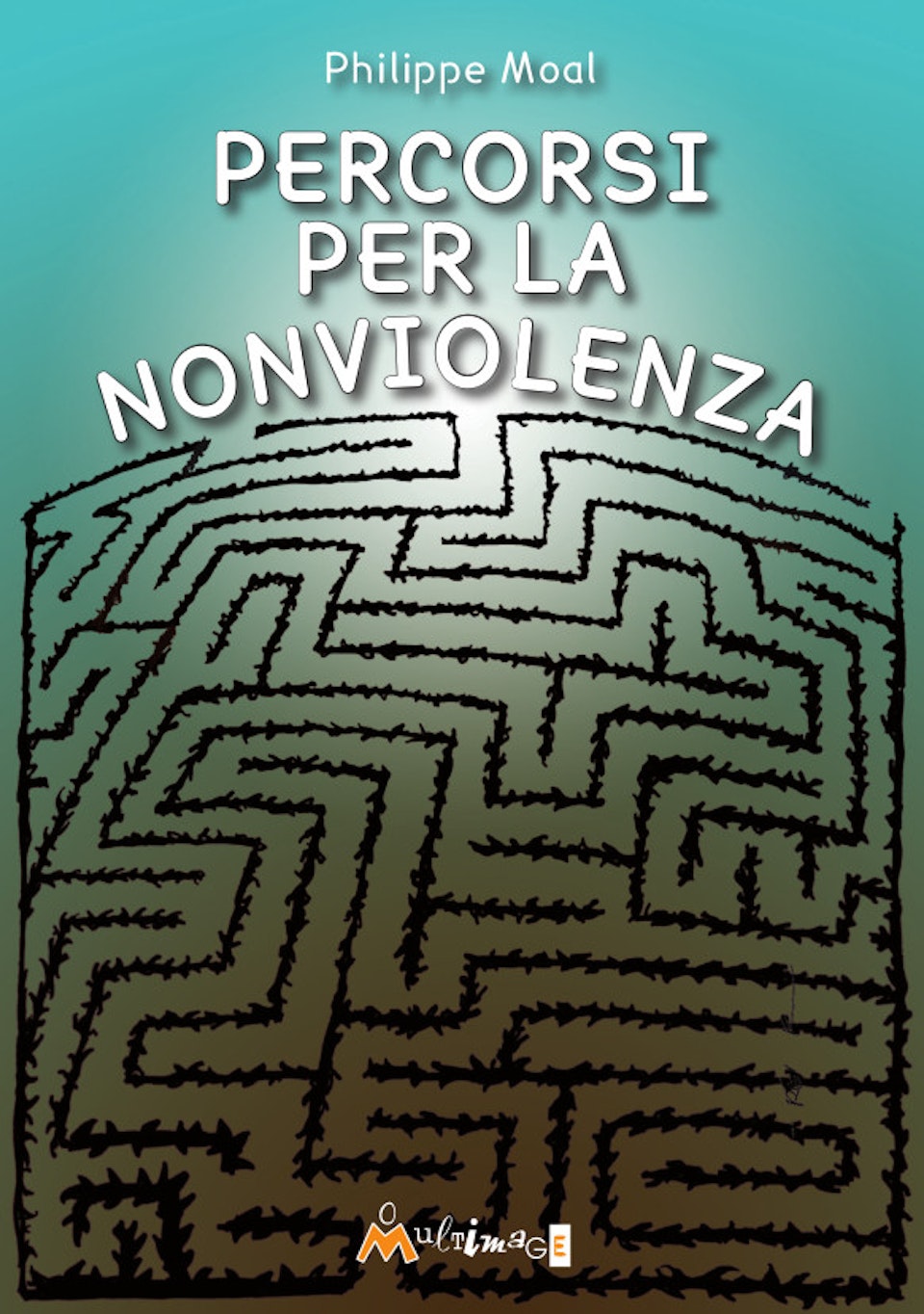 Percorsi per la  nonviolenza