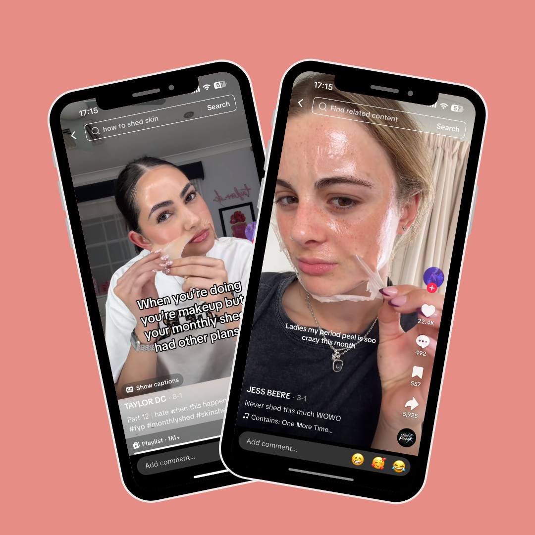 Two phone screens showing TikTok videos about a "monthly shed" skin trend, one captioned "When you're doing your makeup but your monthly shed had other plans" and the other showing someone peeling a face mask captioned "Ladies my hormonal peel is soo crazy this month".