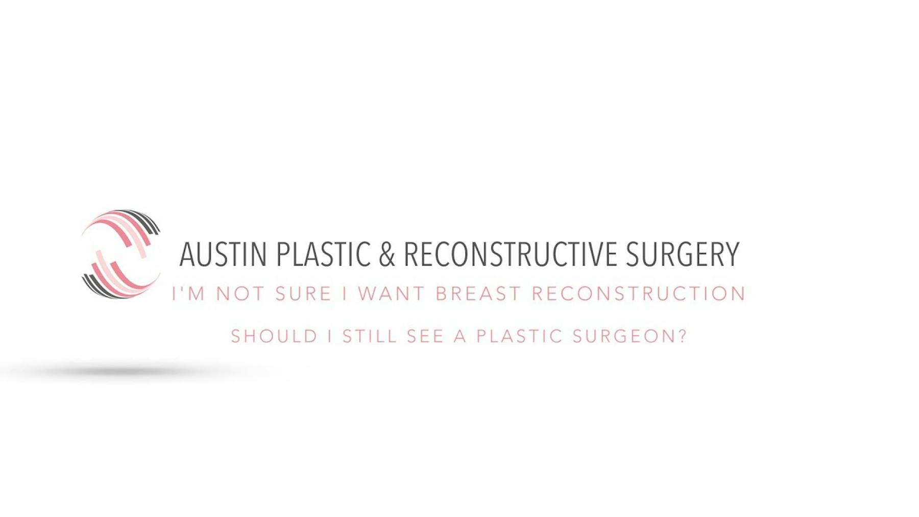 Austin Plastic & Reconstructive Surgery