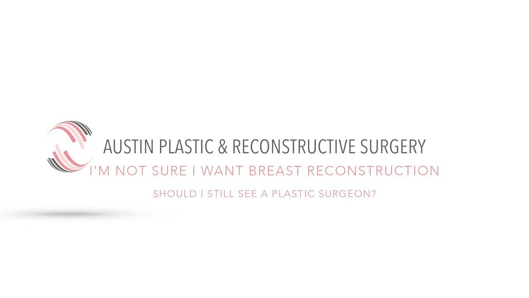 Austin Plastic & Reconstructive Surgery