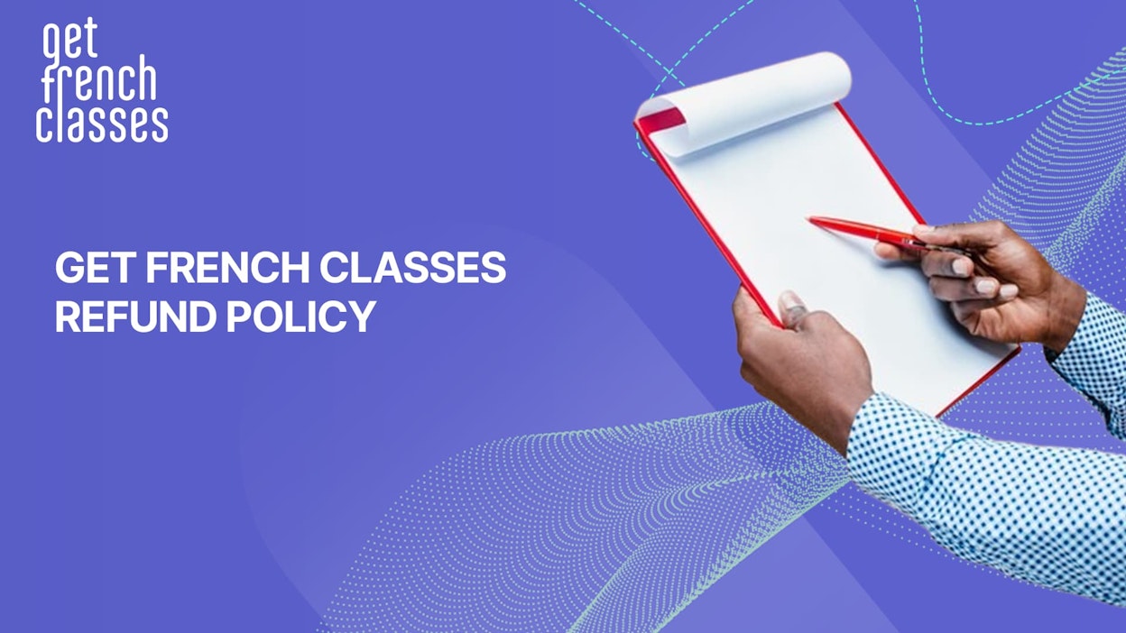 Get French Classes Refund Policy
