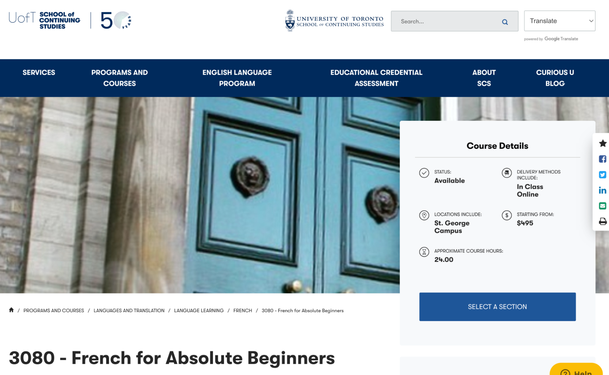 university of toronto does not match you with a french speaker who acts like a tutor. The courses are pre-made and beside French, you can also learn a new language.