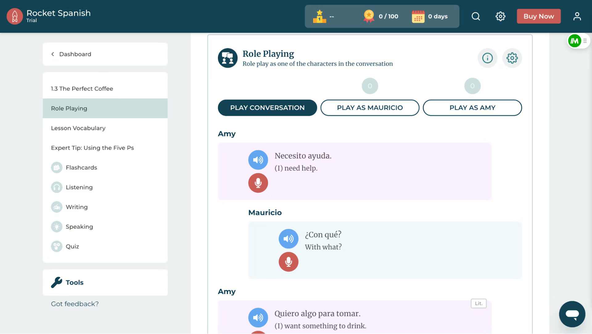 Here are speaking exercises and listening exercises of Rocket languages.