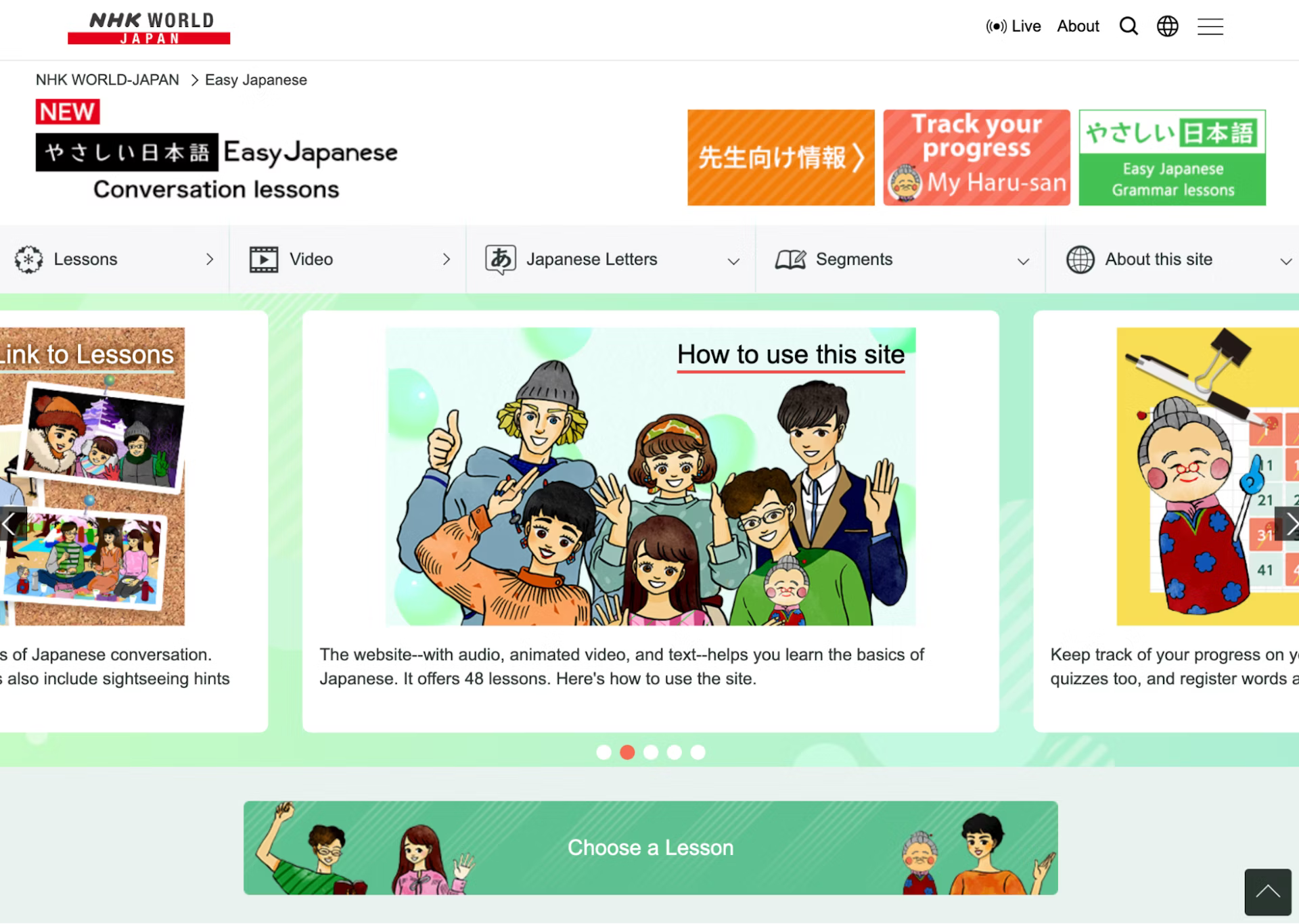 Their learning style suits beginners the best.
