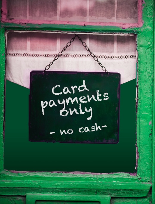Card payments only - no cash- door sign in cashless society