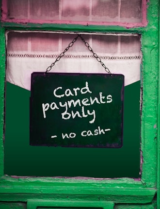 Card payments only - no cash- door sign in cashless society