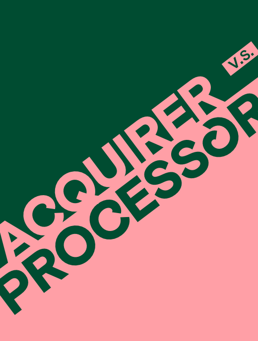 The difference between acquirers and processors