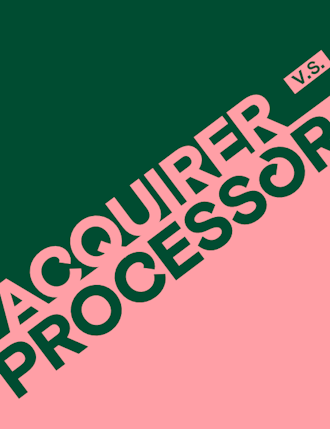 The difference between acquirers and processors