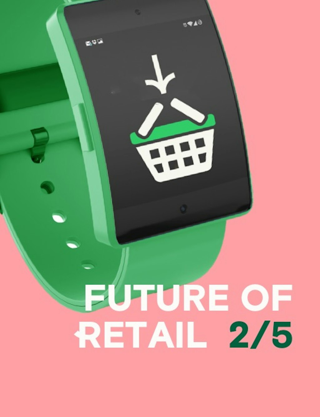 Future of Retail 2_Omnichannel_Smart Watch