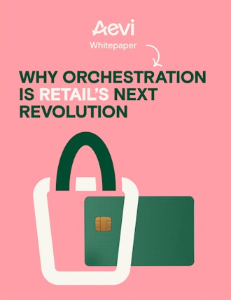 Whitepaper: why orchestration is retails next revolution