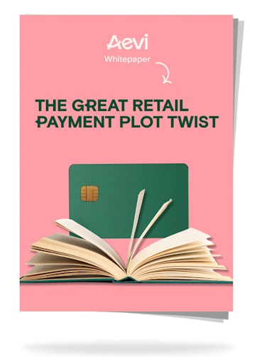 Packshot of new Aevi WhitePaper: The great retail payment plot twist