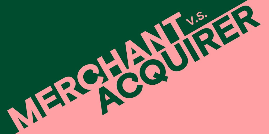 merchant vs acquirer