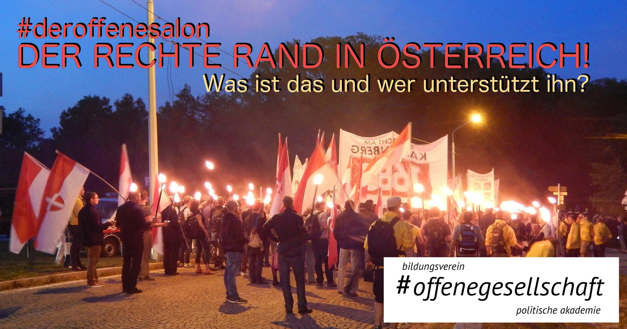 #deroffenesalon: Der rechte Rand in Österreich! 