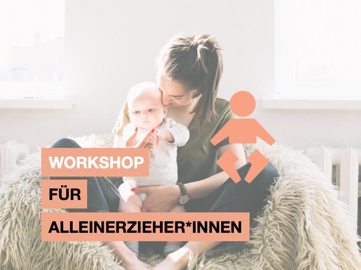 Die Rechtslage von Alleinerzieher*innen und ihren Kindern 