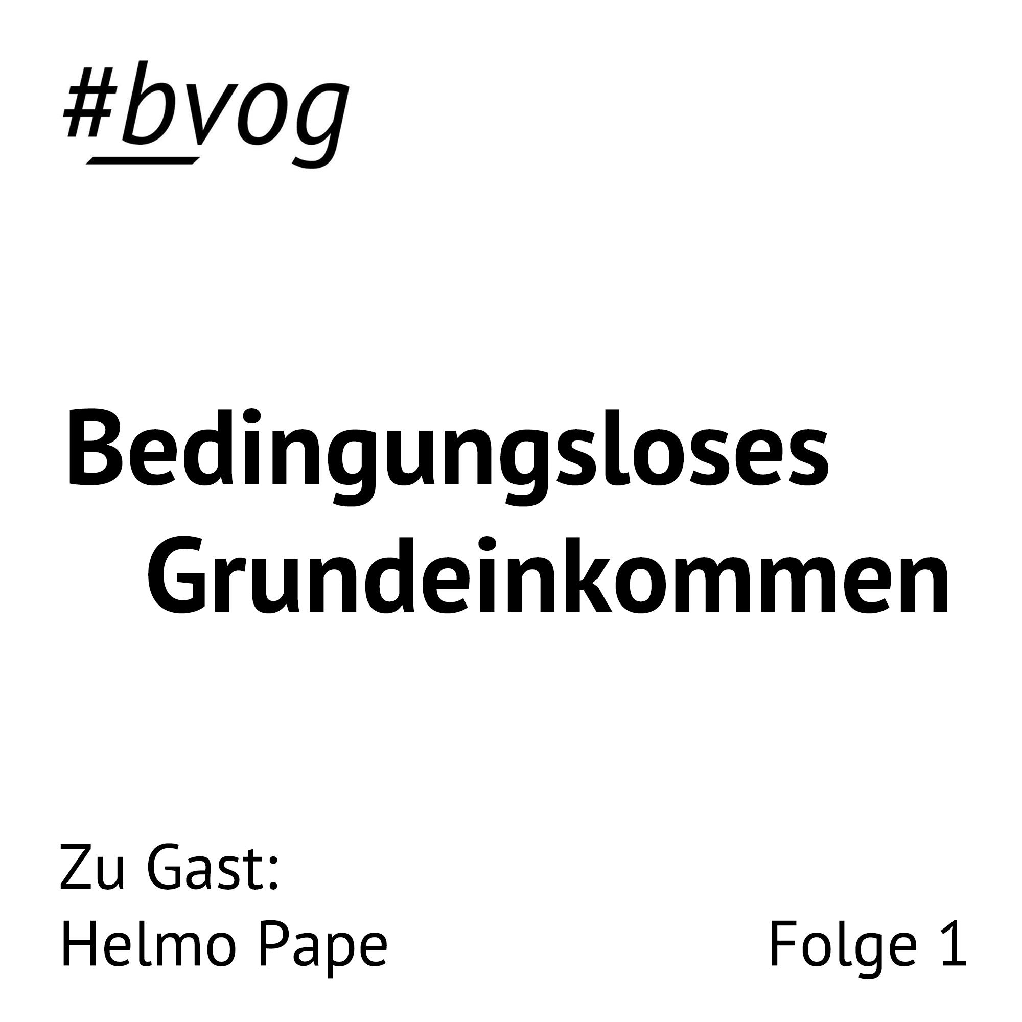 Hintergruende - der Eklärpodcast des BVOG: Bedingungsloses Grundeinkommen 