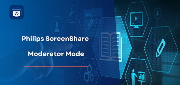 3 philips screenshare moderator mode