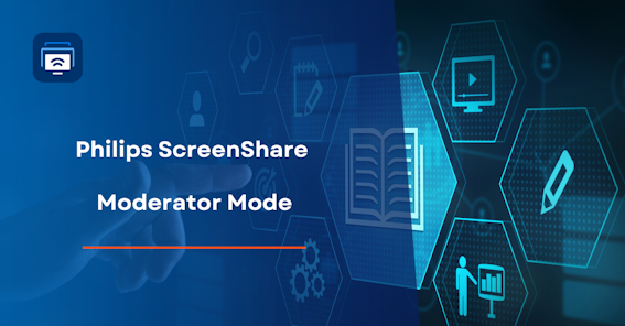 3 philips screenshare moderator mode