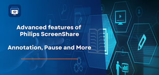 4 advanced features of philips screenshare annotation pause and more