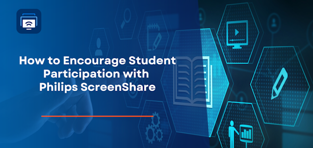 5 how to encourage student participation with philips screenshare