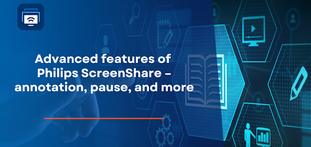 4 advanced features of philips screenshare annotation pause and more