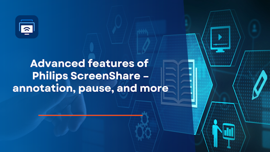 4 advanced features of philips screenshare annotation pause and more