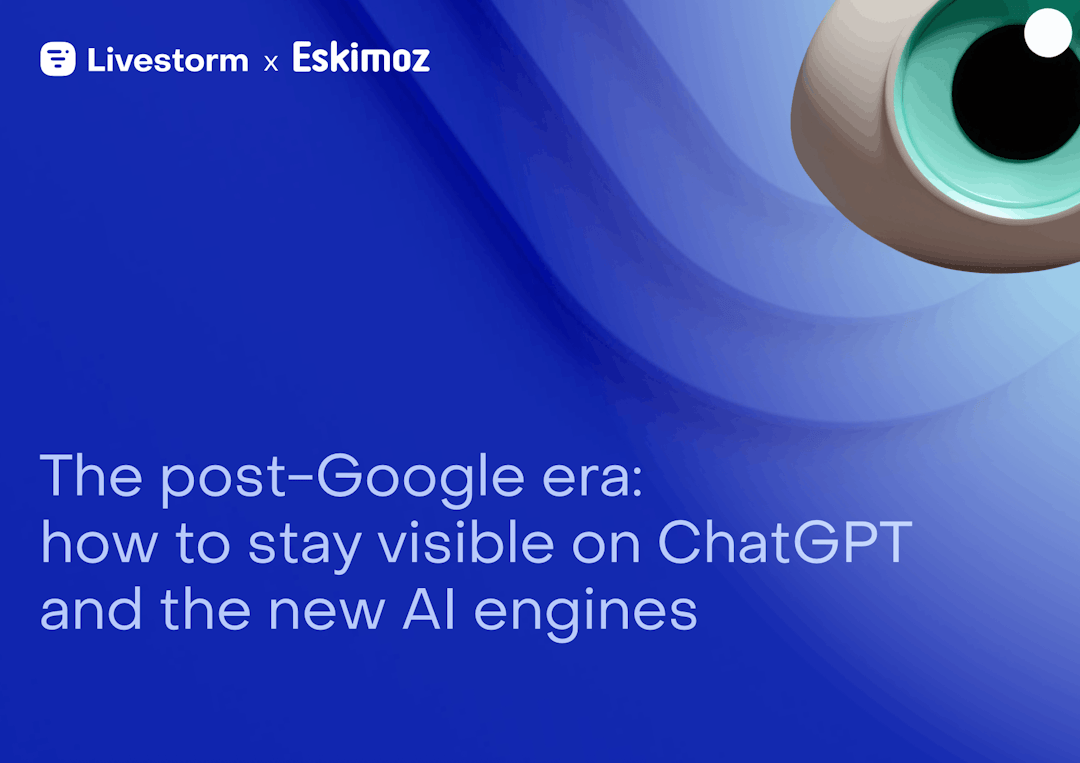 AI Visibility - Livestorm x Eskimoz